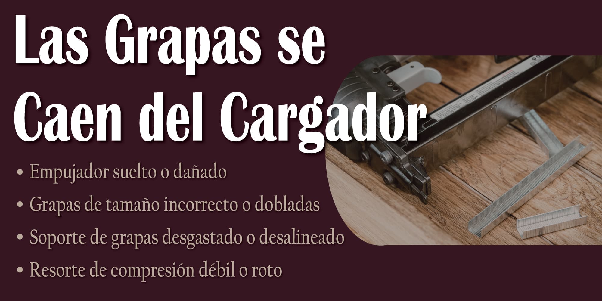 las-grapas-se-caen-del-cargador