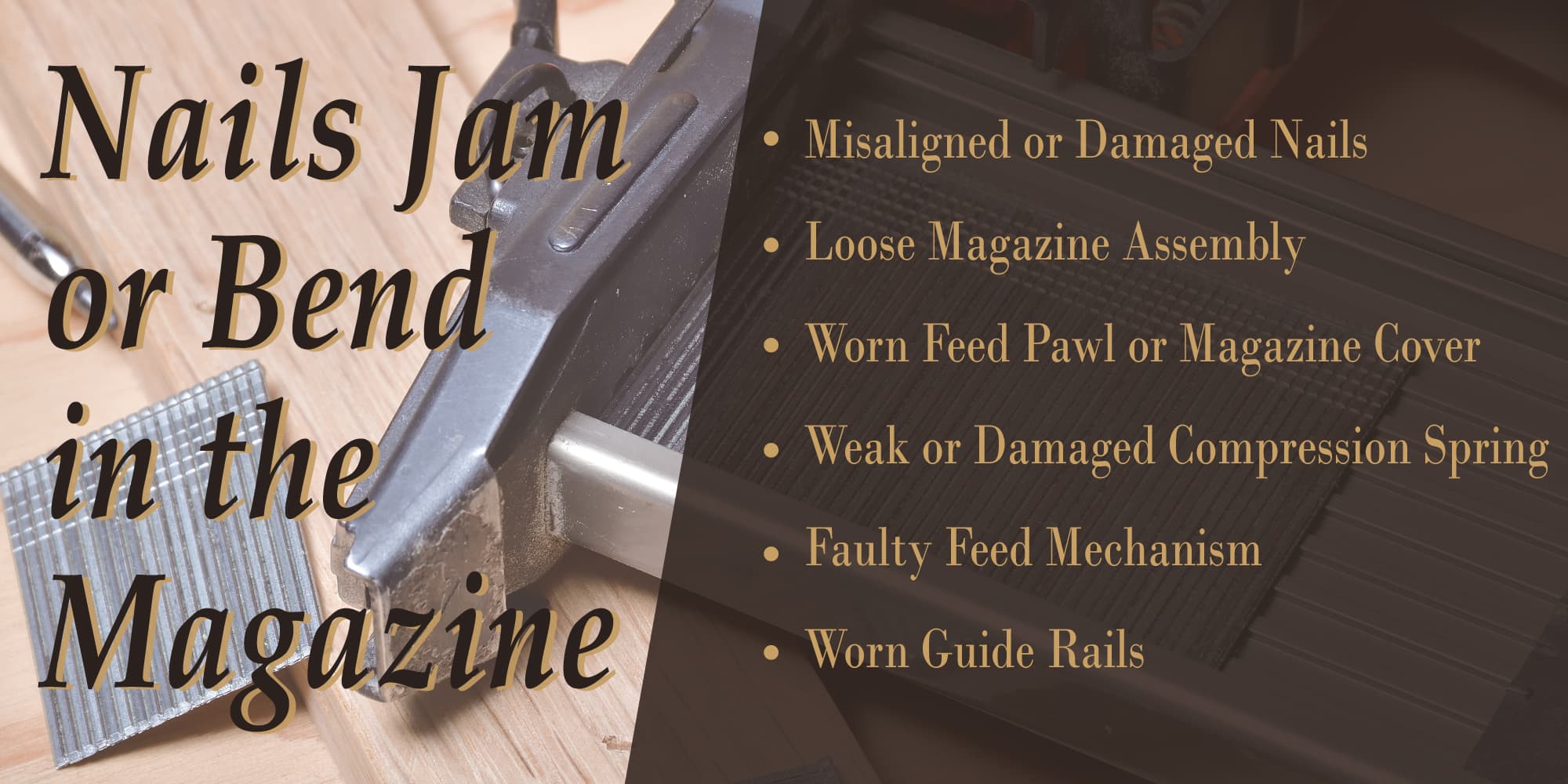 nails-jam-or-bend-in-the-magazine